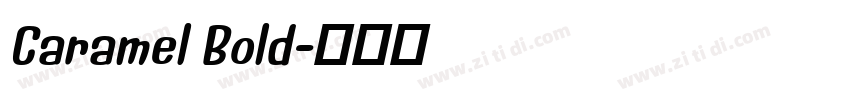 Caramel Bold字体转换